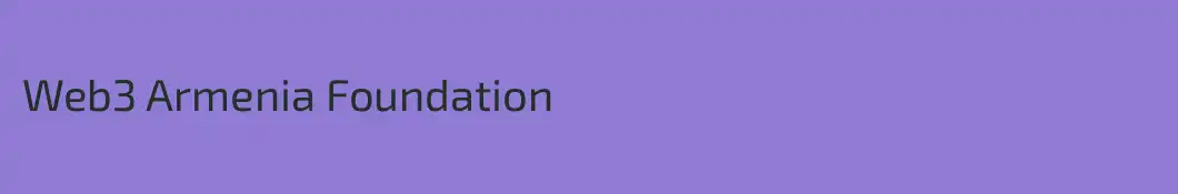 Web3 Armenia Foundation